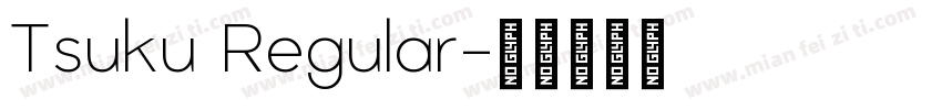 Tsuku Regular字体转换